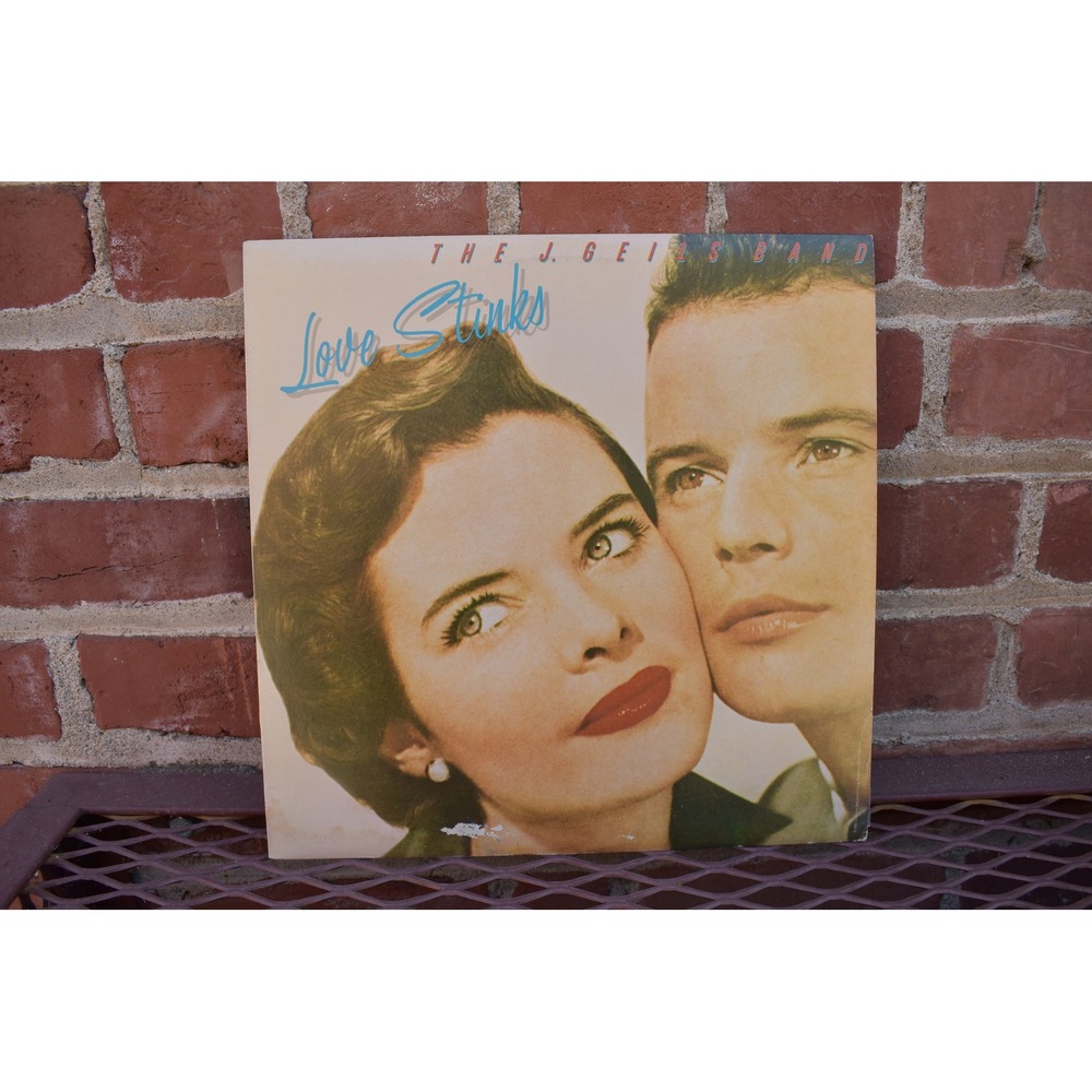 The J Geils Band Love Stinks Vintage Vinyl Record LP SOO-17016 Original US Press